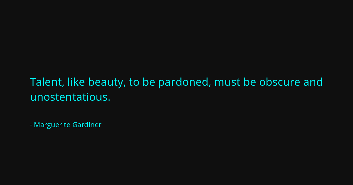 Quote by Marguerite Gardiner