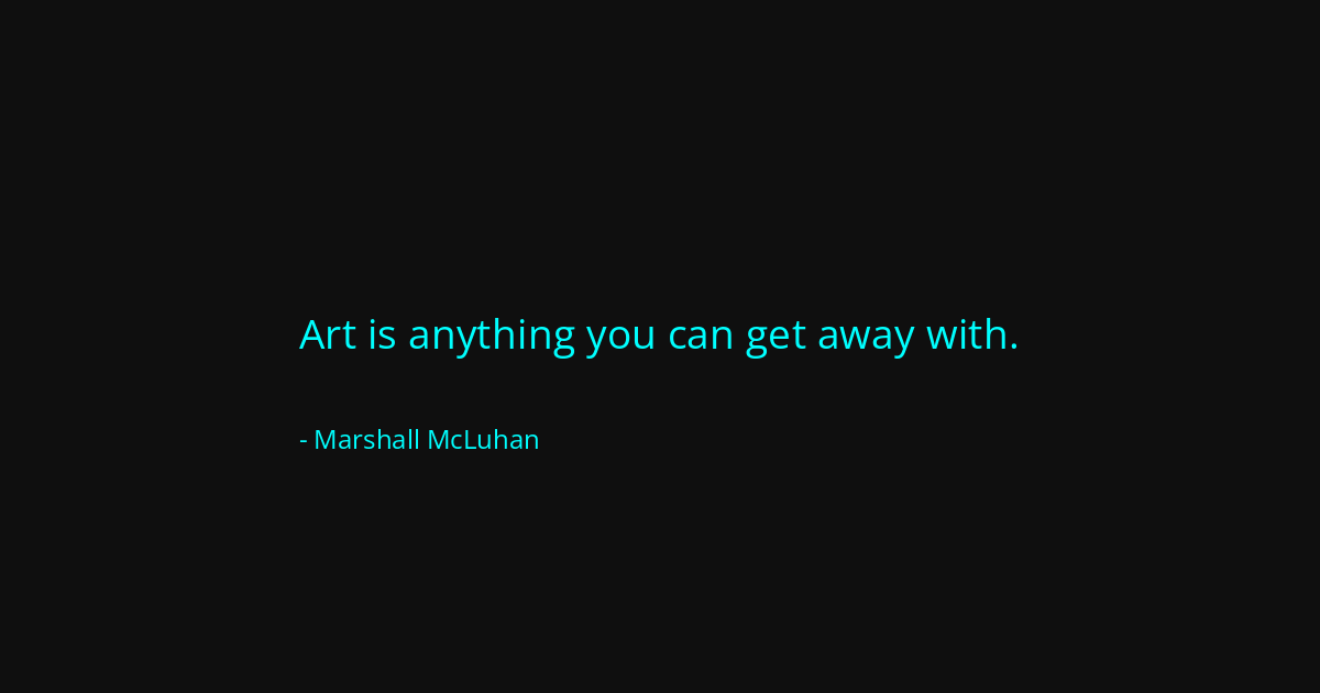 Quote by Marshall McLuhan