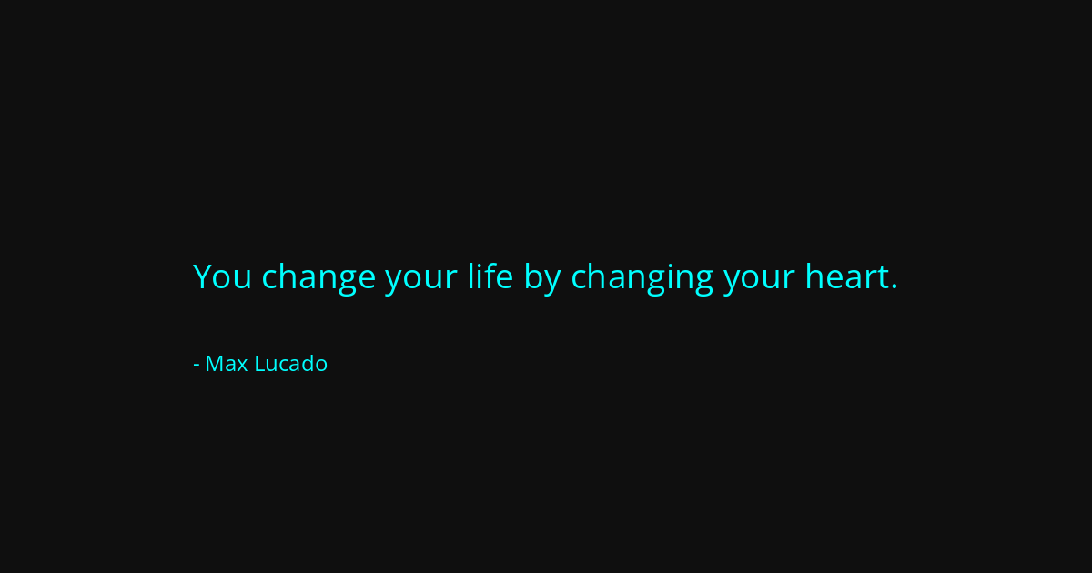 Quote by Max Lucado