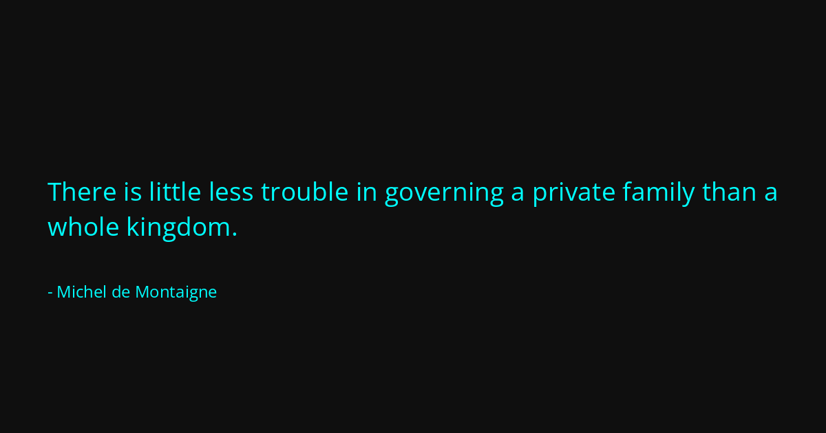 Quote by Michel de Montaigne
