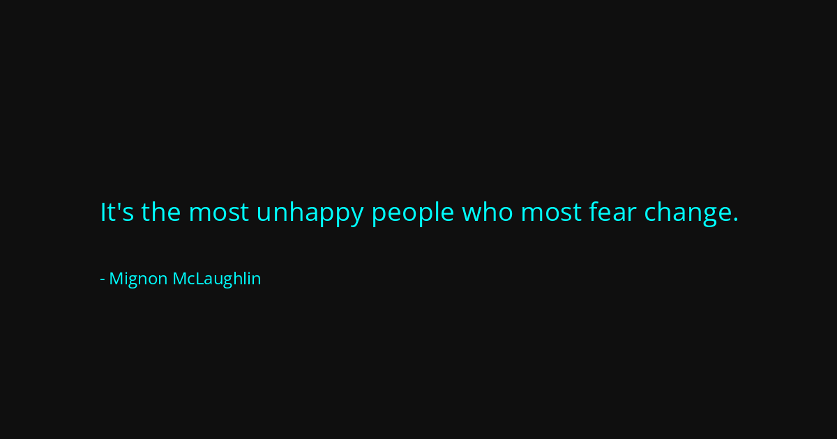 Quote by Mignon McLaughlin