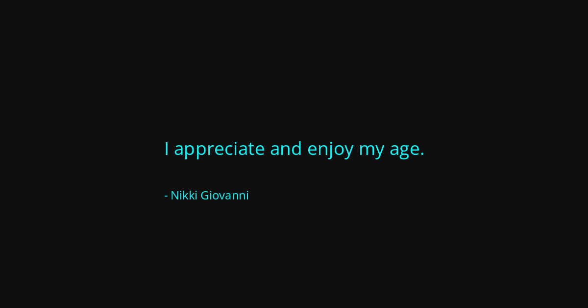 Quote by Nikki Giovanni