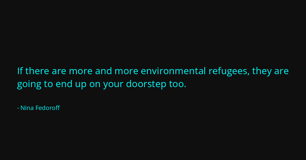 Quote by Nina Fedoroff