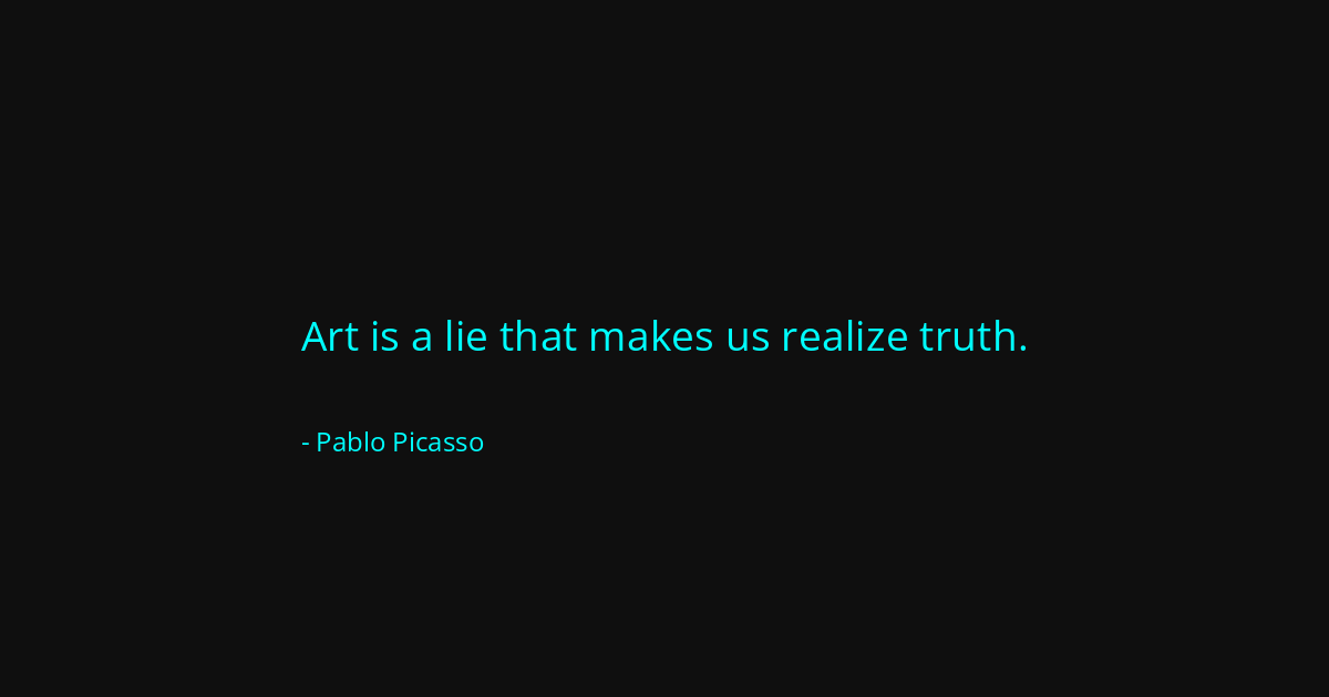 Quote by Pablo Picasso