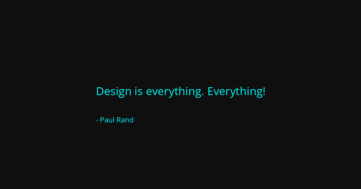 Quote by Paul Rand