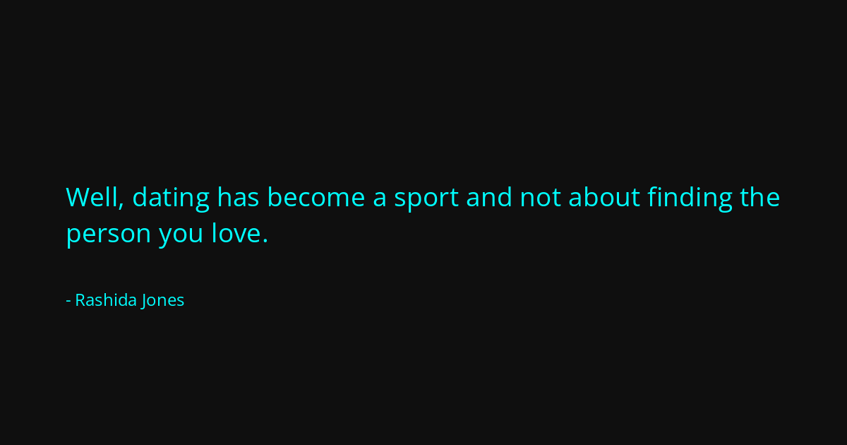 Quote by Rashida Jones