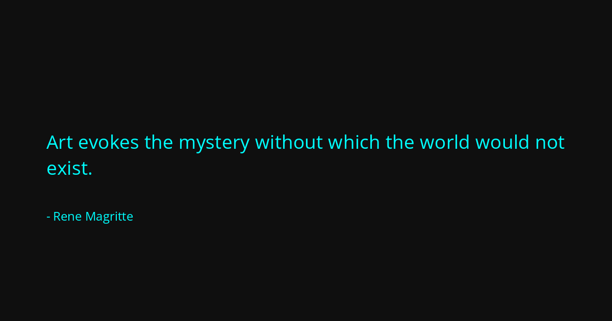 Quote by Rene Magritte