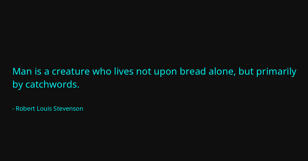 Quote by Robert Louis Stevenson