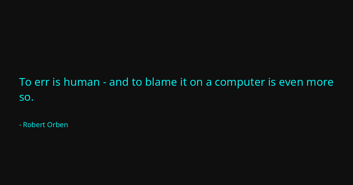 Quote by Robert Orben