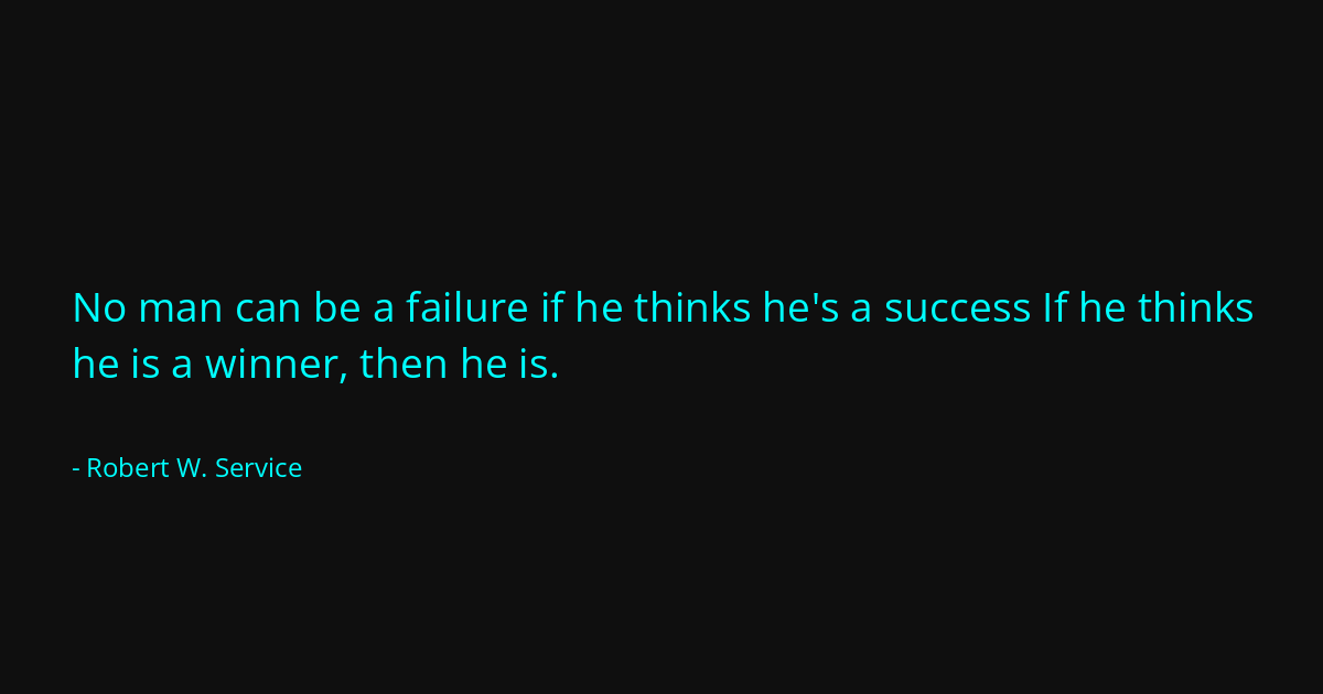 Quote by Robert W. Service