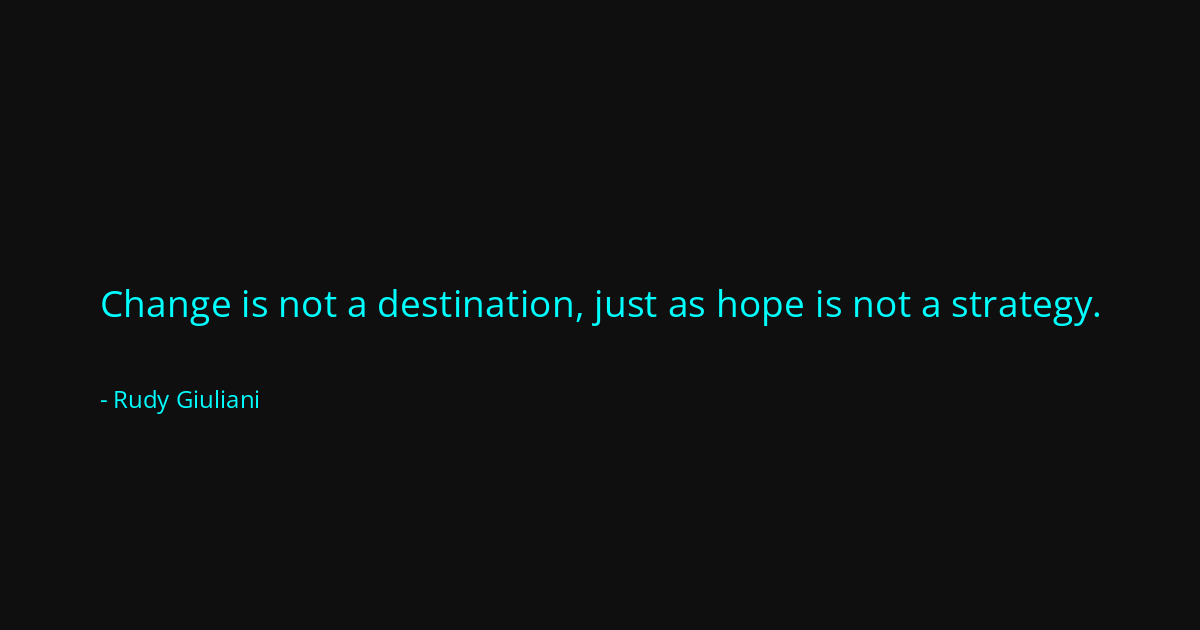 Quote by Rudy Giuliani