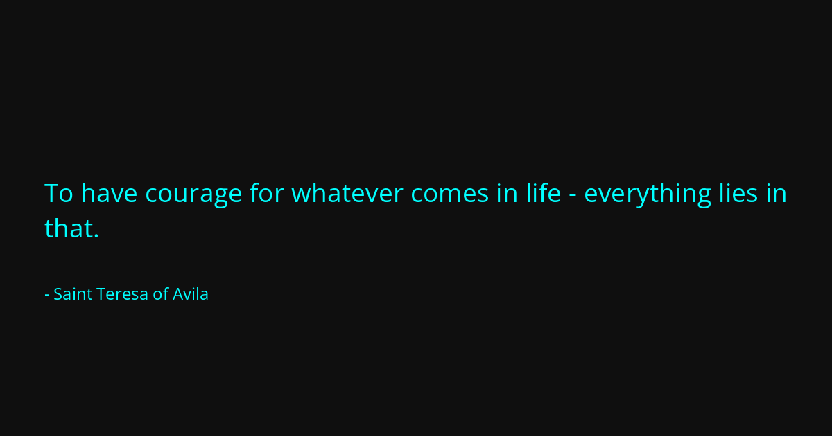 Quote by Saint Teresa of Avila