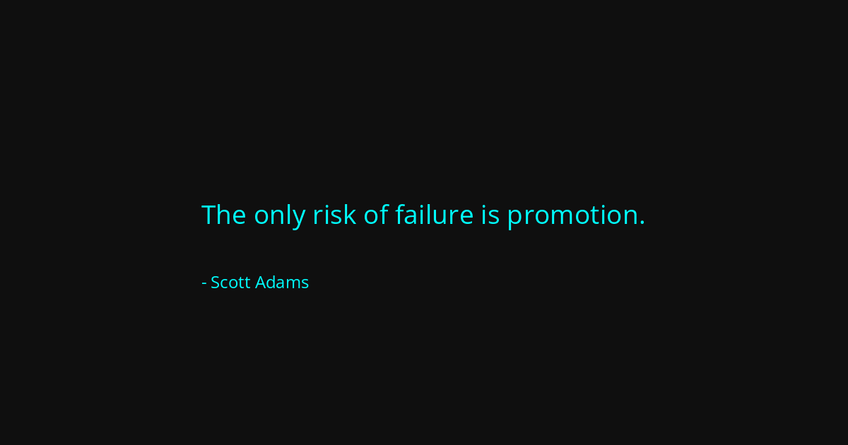 Quote by Scott Adams