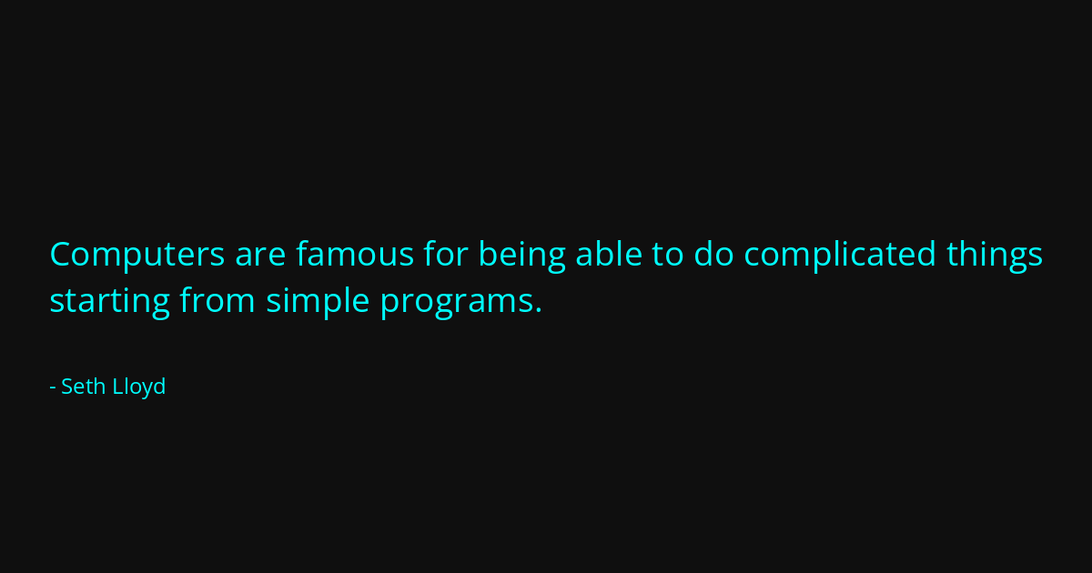 Quote by Seth Lloyd