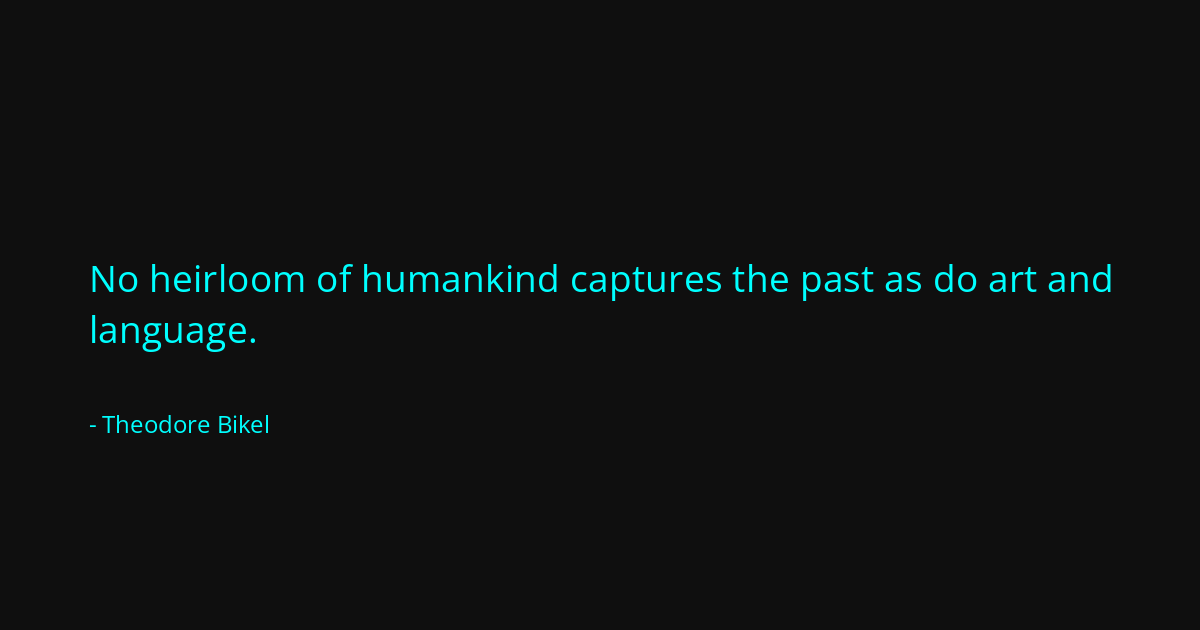 Quote by Theodore Bikel