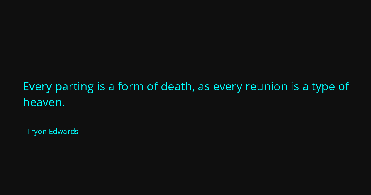 Quote by Tryon Edwards