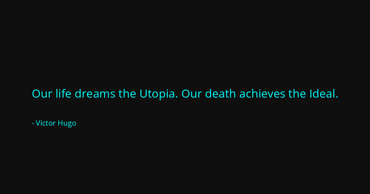 Quote by Victor Hugo
