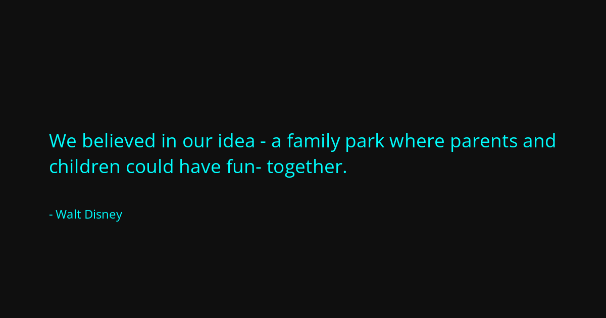 Quote by Walt Disney