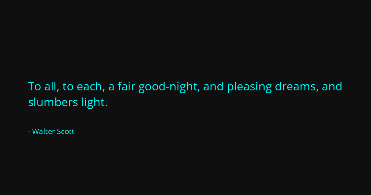 Quote by Walter Scott