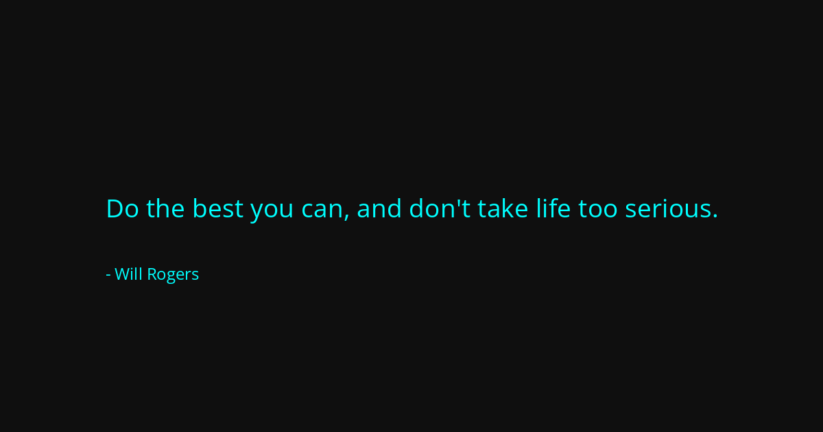 Quote by Will Rogers