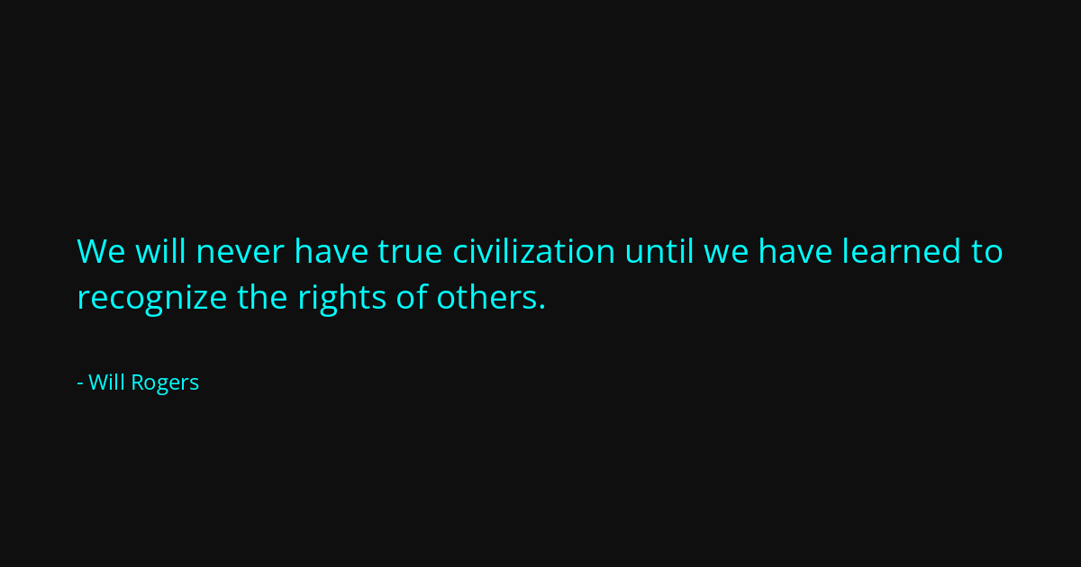 Quote by Will Rogers