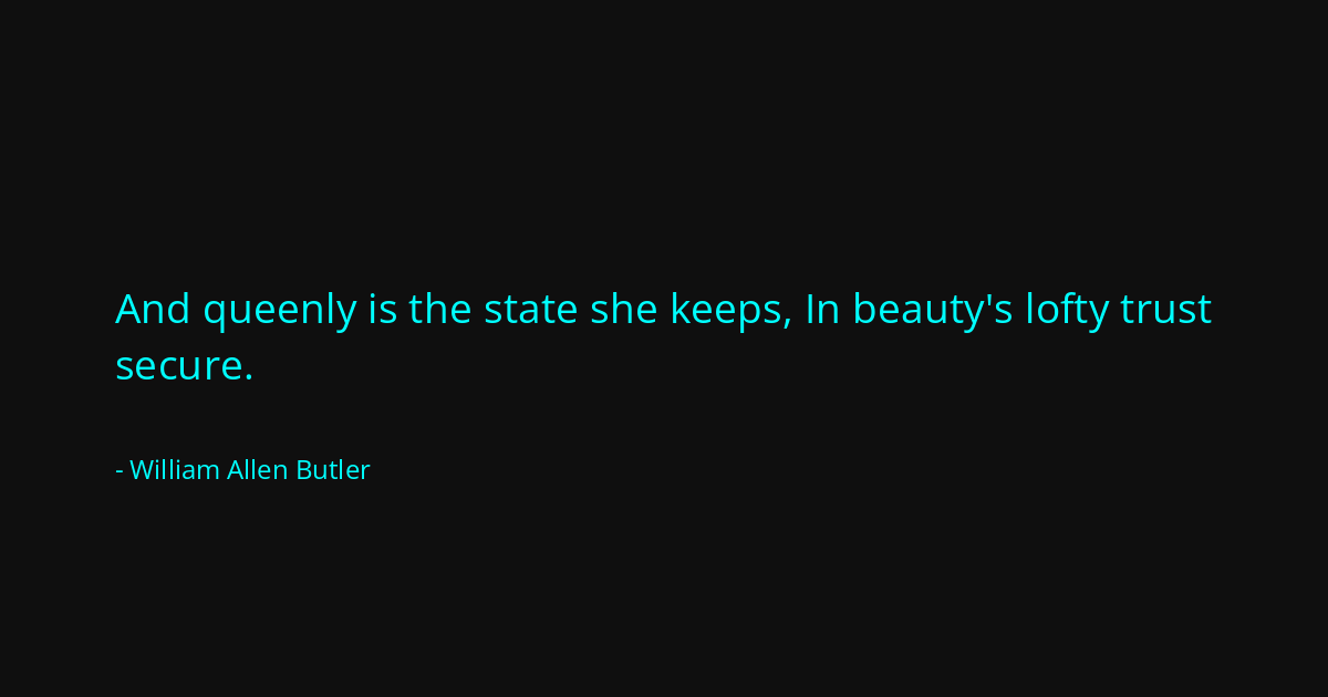 Quote by William Allen Butler