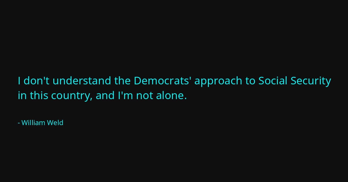 Quote by William Weld